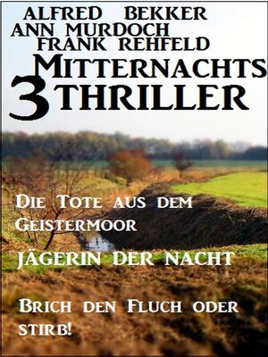 cover image of 3 Mitternachts-Thriller